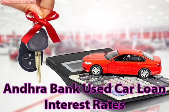Andhra Bank Used Car Loan Interest Rates