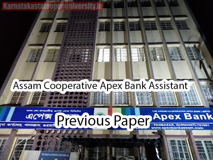 Assam Cooperative Apex Bank Assistant Previous Paper