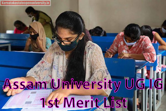 Assam University UG IG 1st Merit List