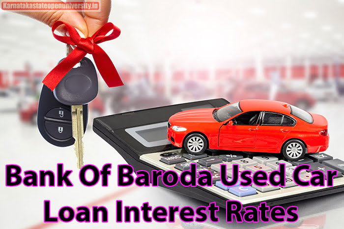 Bank Of Baroda Used Car Loan Interest Rates 