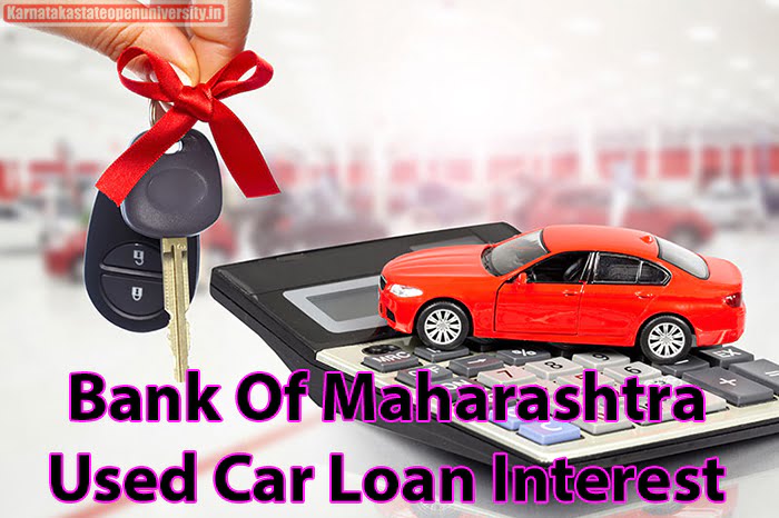 Bank Of Maharashtra Used Car Loan Interest Rates