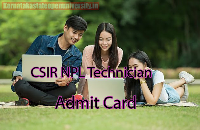 CSIR NPL Technician Admit Card