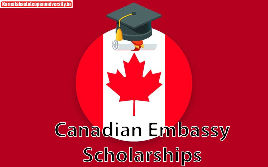 Canadian Embassy Scholarships