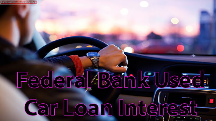 Federal Bank Used Car Loan Interest Rate