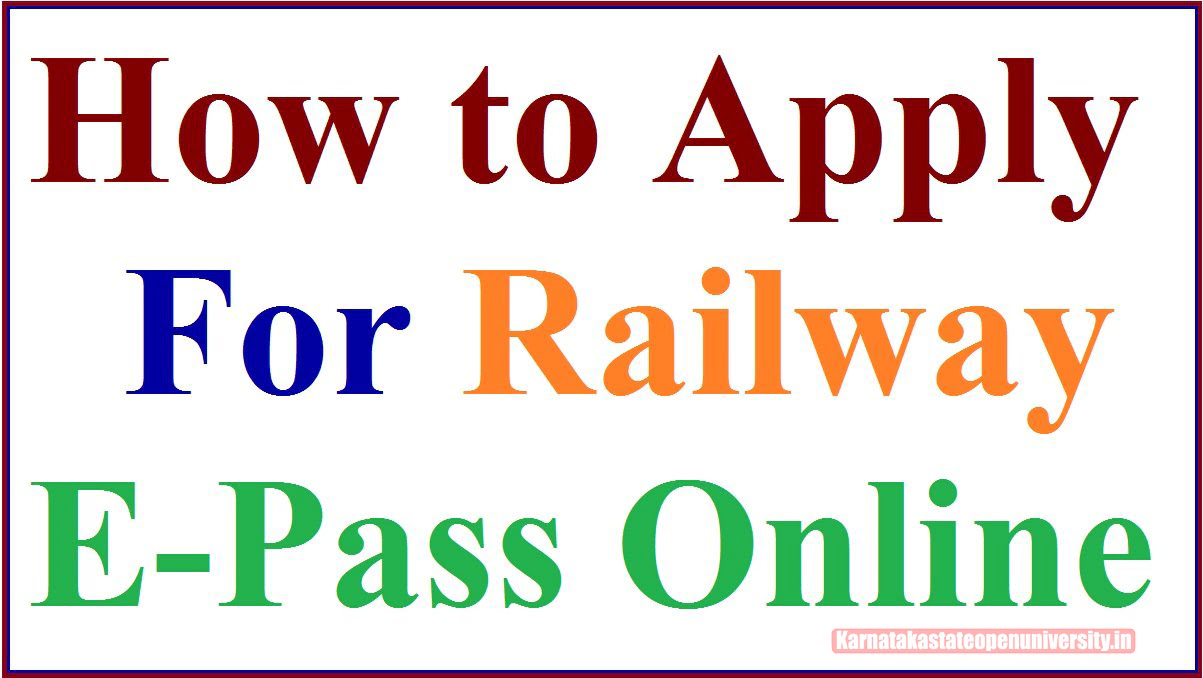 How to Apply for Railway E Pass