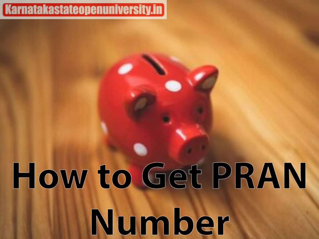 How to Get PRAN Number