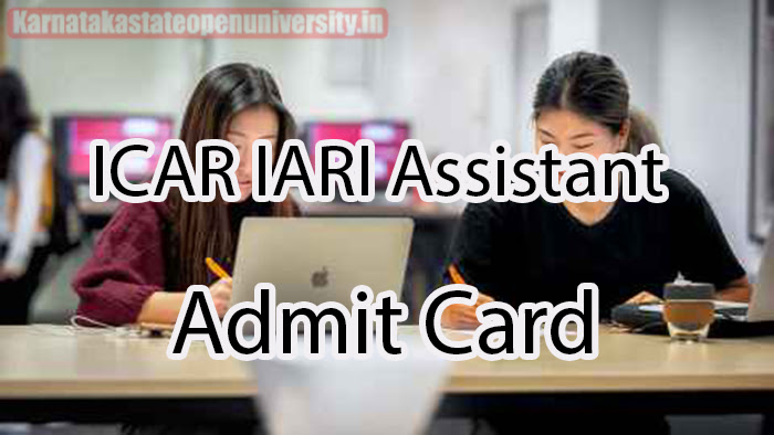 ICAR IARI Assistant Admit Card 