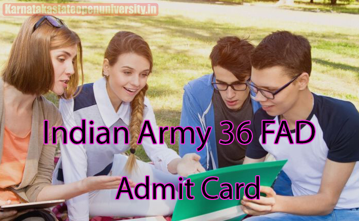 Indian Army 36 FAD Admit Card 