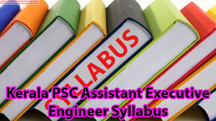 Kerala PSC Assistant Executive Engineer Syllabus