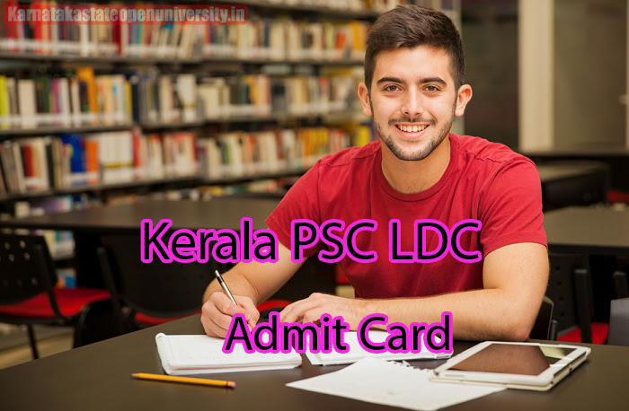 Kerala PSC LDC Admit Card