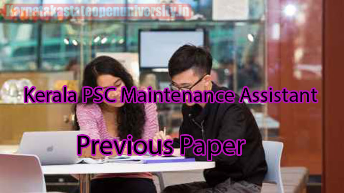 Kerala PSC Maintenance Assistant Previous Paper