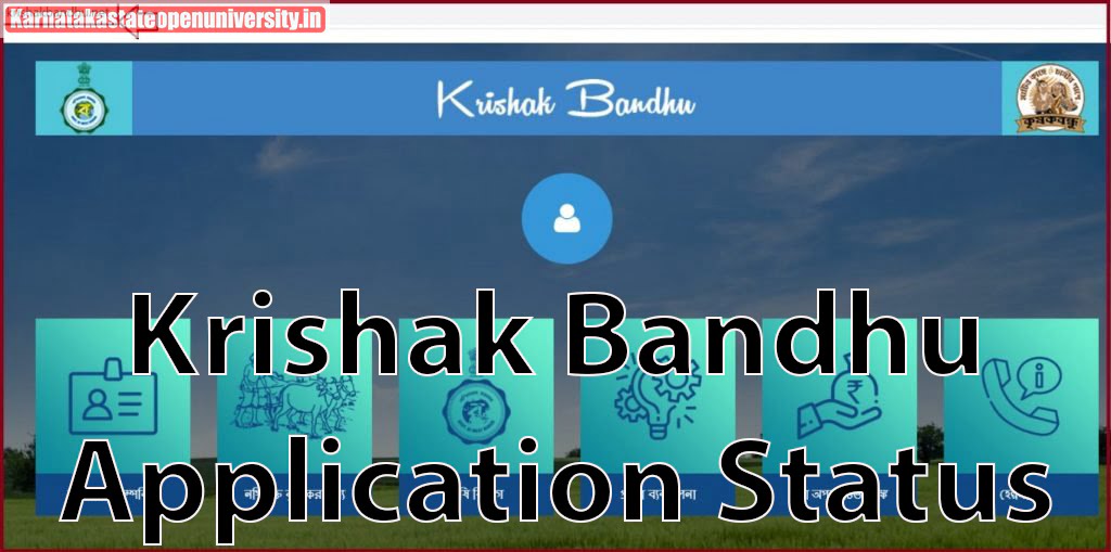 Krishak Bandhu Application Status