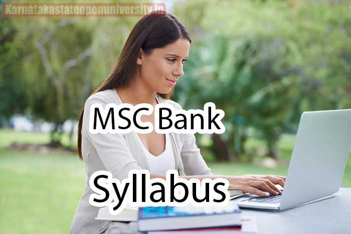 MSC Bank Syllabus