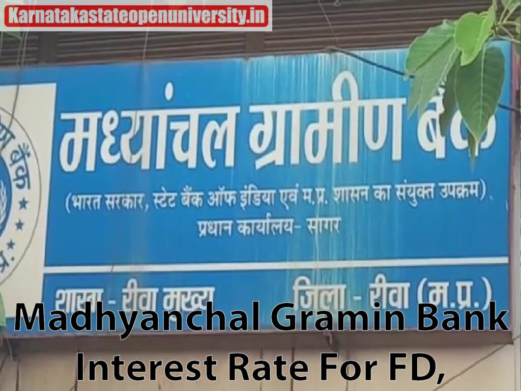 Madhyanchal Gramin Bank 2023 Interest Rate For FD,