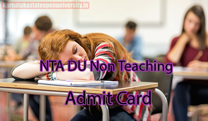 NTA DU Non Teaching Admit Card