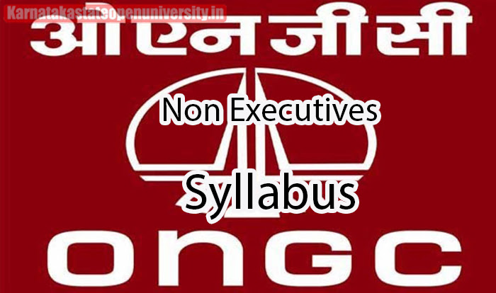 ONGC Non Executives Syllabus