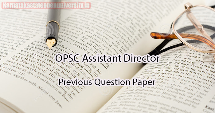 OPSC Assistant Director Previous Question Paper 