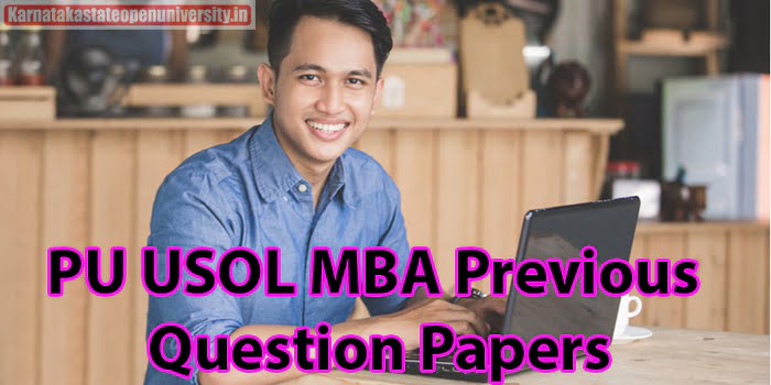 PU USOL MBA Previous Question Papers
