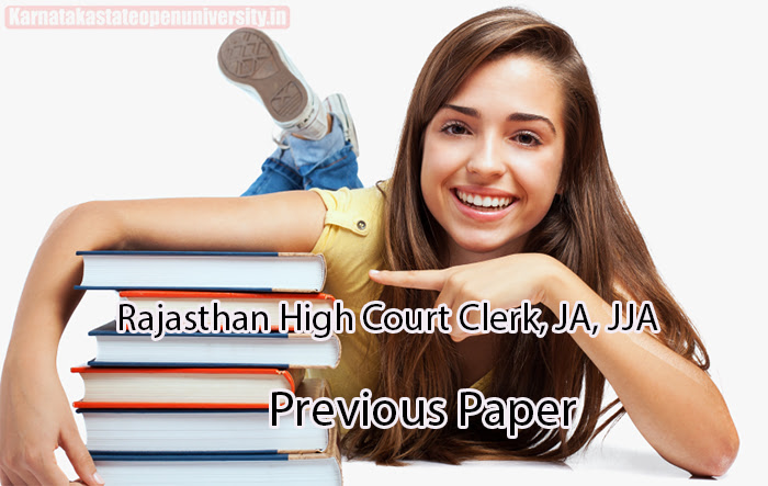 Rajasthan High Court Clerk, JA, JJA Previous Paper 