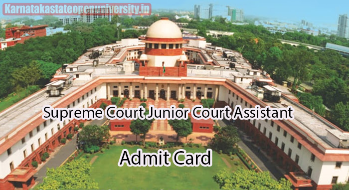 Supreme Court Junior Court Assistant Admit Card