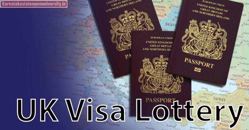 UK Visa Lottery 20242024 {Today} Application Form How To Apply For UK