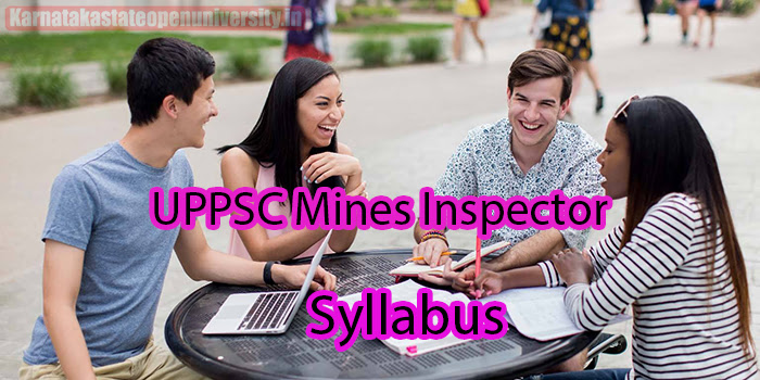 UPPSC Mines Inspector Syllabus