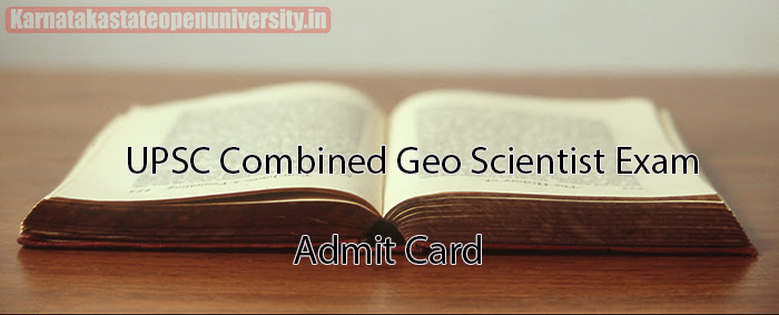 UPSC Combined Geo Scientist Exam Admit Card