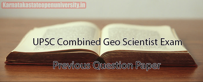 UPSC Combined Geo Scientist Exam Previous Question Paper 