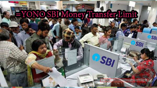 YONO SBI Money Transfer Limit