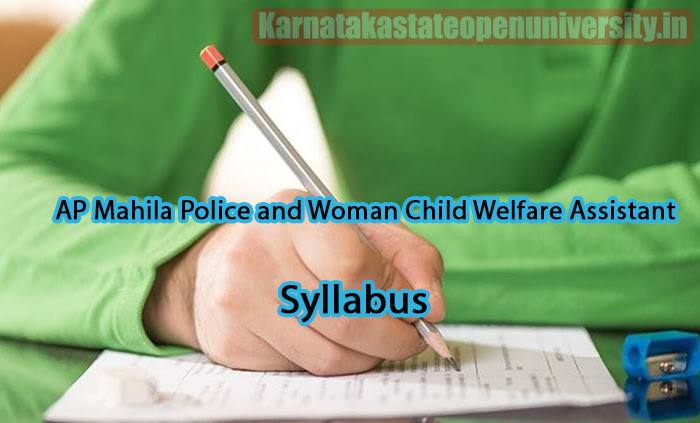 AP Mahila Police and Woman Child Welfare Assistant Syllabus