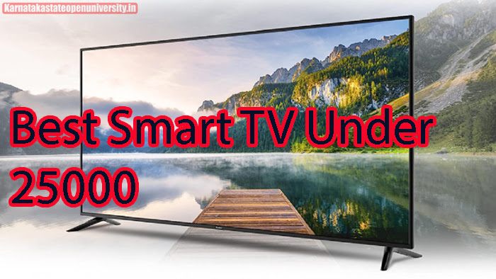 Best Smart TV Under 25000
