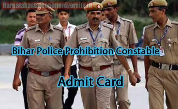Bihar Police Prohibition Constable Admit Card 