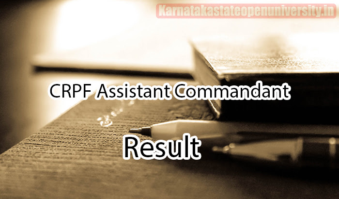 CRPF Assistant Commandant Result 