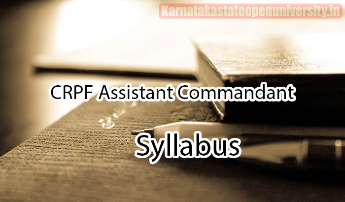 CRPF Assistant Commandant Syllabus