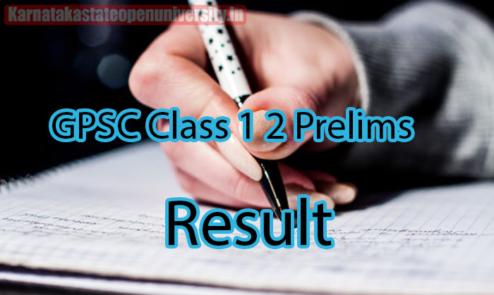 GPSC Class 1 2 Prelims Result 