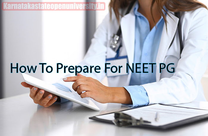 How To Prepare For NEET PG 