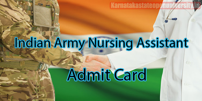 Indian Army Nursing Assistant Admit Card 
