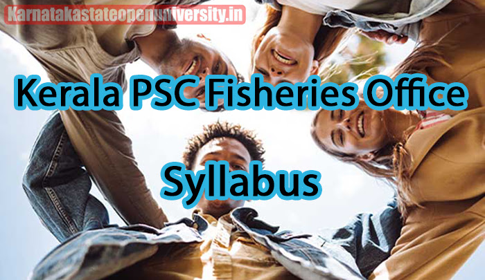 Kerala PSC Fisheries Officer Syllabus