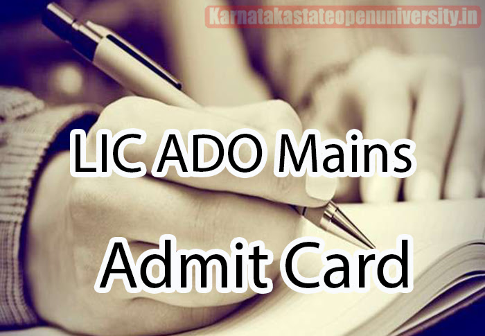 LIC ADO Mains Admit Card 