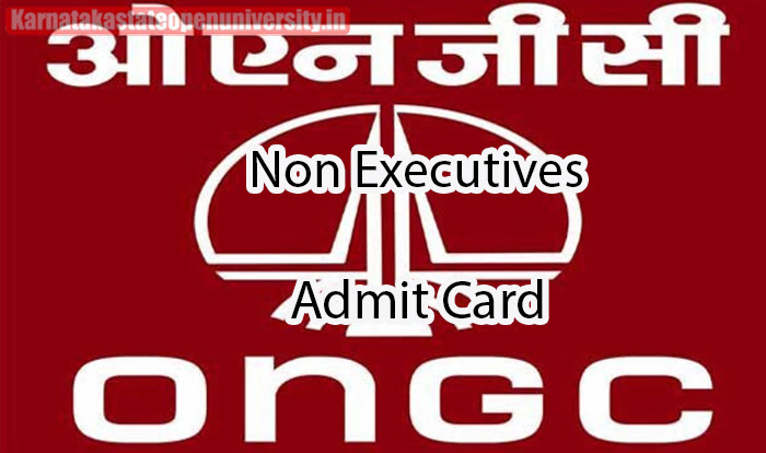 ONGC Non Executives Admit Card