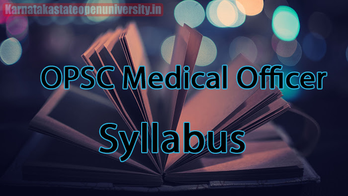 OPSC Medical Officer Syllabus