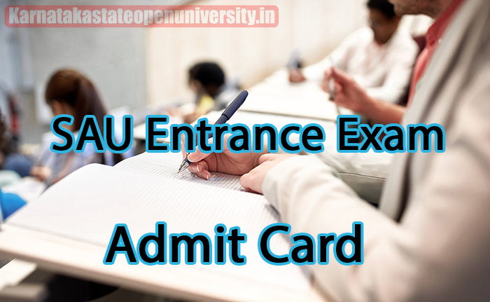SAU Entrance Exam Admit Card