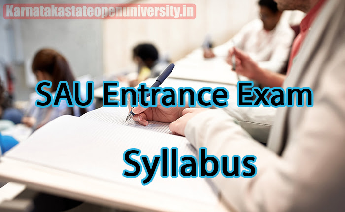 SAU Entrance Exam Syllabus 