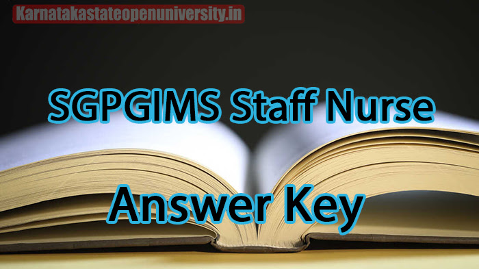 SGPGIMS Staff Nurse Answer Key 