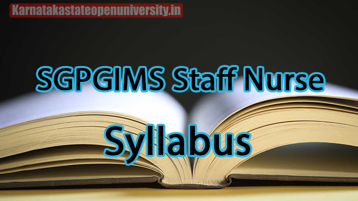 SGPGIMS Staff Nurse Syllabus