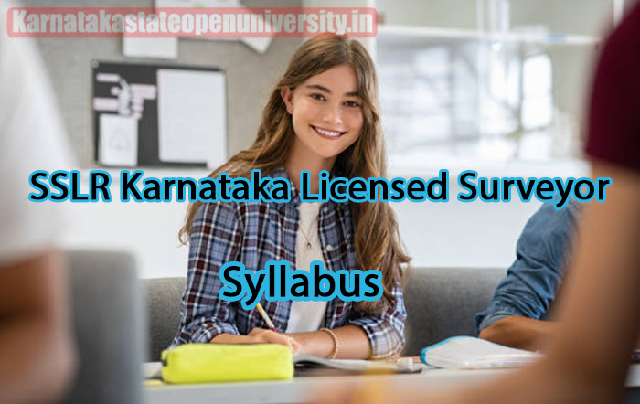 SSLR Karnataka Licensed Surveyor Syllabus
