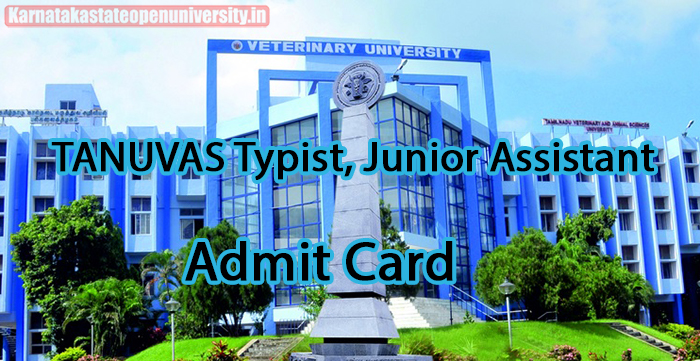 TANUVAS Typist, Junior Assistant Admit Card