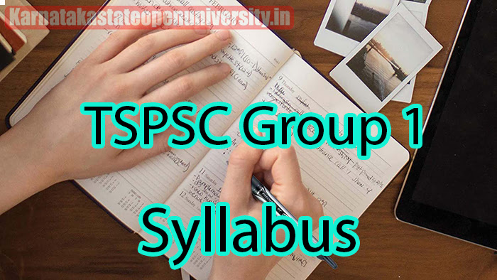 TSPSC Group 1 Syllabus 
