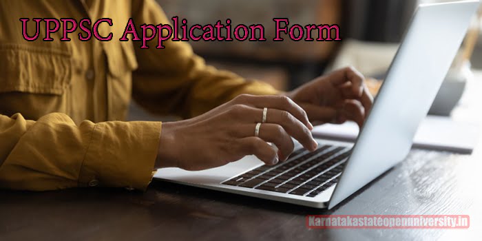 UPPSC Application Form