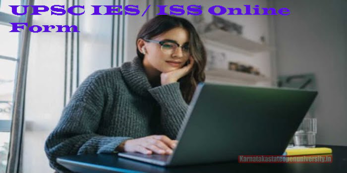 UPSC IES/ ISS Online Form